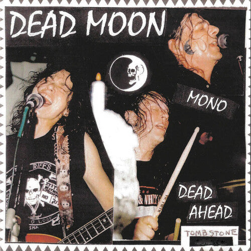 Dead Moon: Dead Ahead - VINYL LP