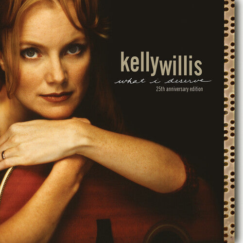 Kelly Willis: What I Deserve: 25th Anniversary Edition - VINYL LP