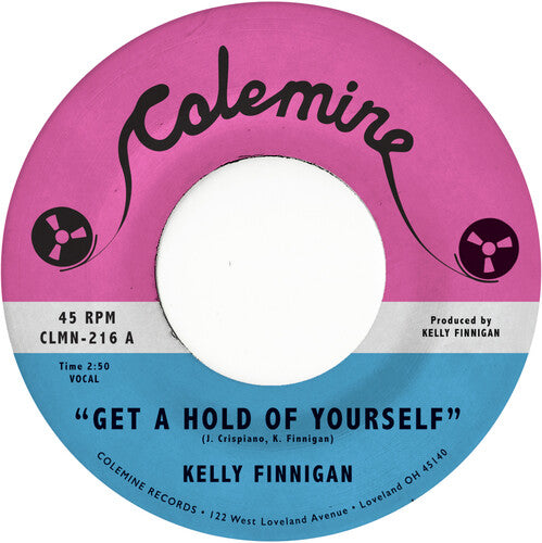 Kelly Finnigan: Get a Hold of Yourself / It Hurst Me So Much - VINYL LP