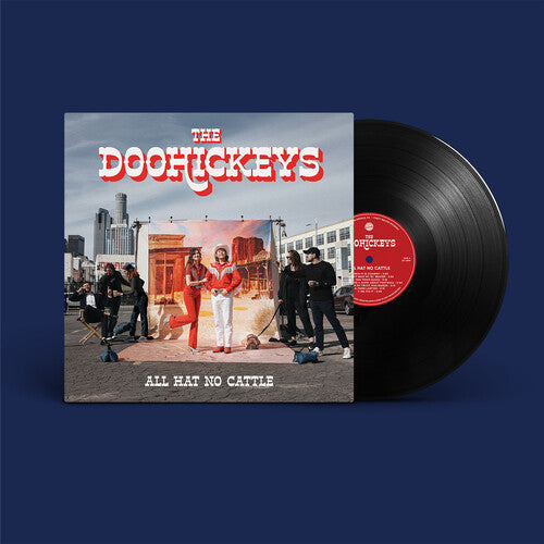 Doohickeys: All Hat No Cattle - VINYL LP