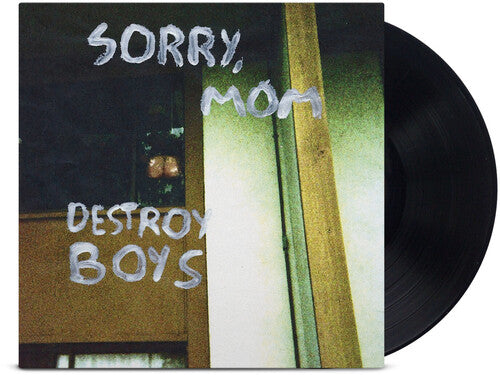Destroy Boys: Sorry, Mom - VINYL LP