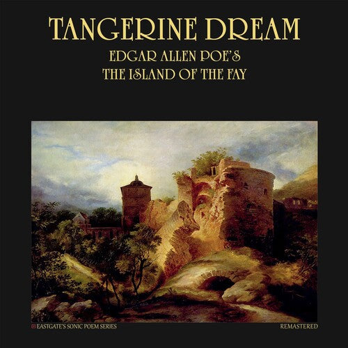 Tangerine Dream: Edgar Allan Poe's The Island Of The Fay - 140gm Double Vinyl, Etched on Side-D - VINYL LP
