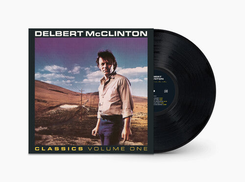 Delbert McClinton: Classics, Volume 1 - VINYL LP