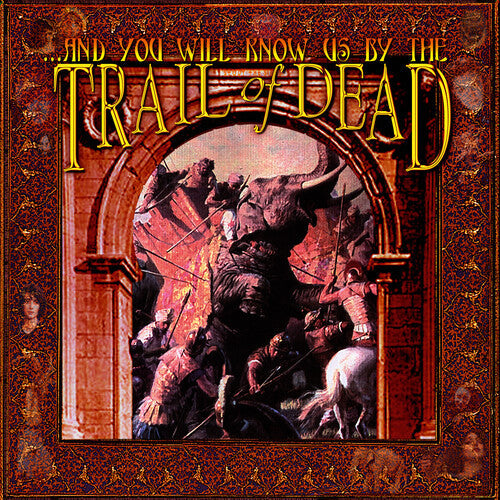 & You Will Know Us by the Trail of Dead: ...And You Will Know Us By The Trail Of Dead - VINYL LP
