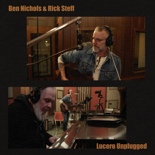 Ben Nichols & Rick Steff: Lucero Unplugged - VINYL LP