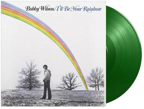Bobby Wilson: I'll Be Your Rainbow - Limited 180-Gram Light Green Colored Vinyl - VINYL LP