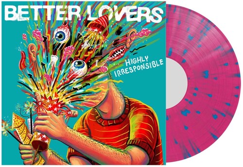 Better Lovers: Highly Irresponsible - Pink & Blue Splatter - VINYL LP