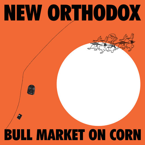New Orthodox: Bull Market on Corn - VINYL LP