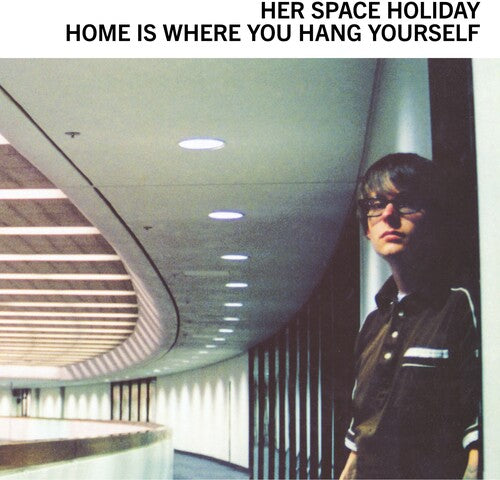 Her Space Holiday: Home Is Where You Hang Yourself - VINYL LP