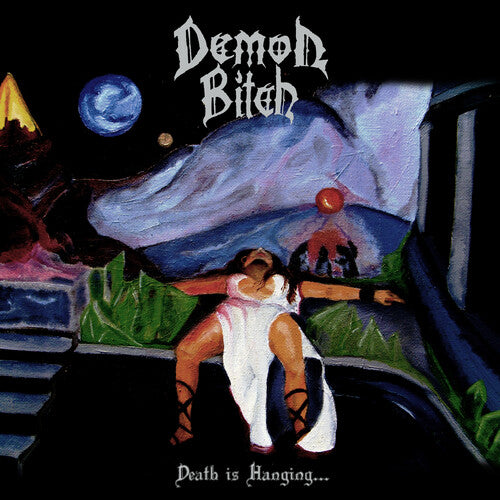 Demon Bitch: Death Is Hanging - VINYL LP
