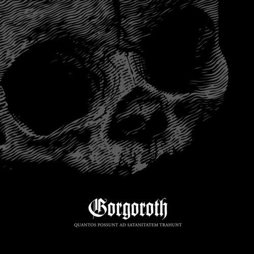 Gorgoroth: Quantos Possunt Ad Satanitatem Trahunt - VINYL LP