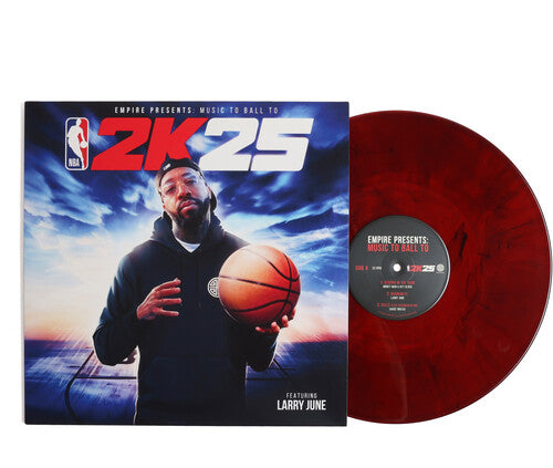EMPIRE: EMPIRE & 2K25 Present: Music to Ball to - VINYL LP