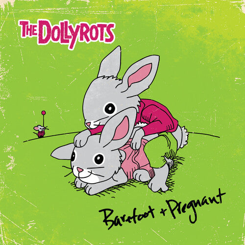The Dollyrots: Barefoot And Pregnant - VINYL LP