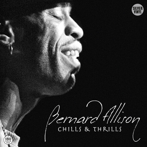 Bernard Allison: Chills & Thrills - VINYL LP