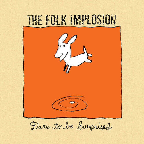 Folk Implosion: Dare to Be Surprised - White - VINYL LP