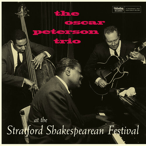Oscar Peterson Trio: At The Stratford Shakespearean Festival (Centennial Edition) - Limited 180-Gram Vinyl - VINYL LP