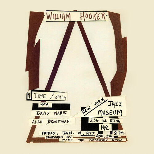 William Hooker: A Time / Within: Live at the New York Jazz Museum, January 14, 1977 - VINYL LP