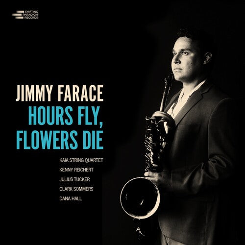Jimmy Farace: Hours Fly, Flowers Die - VINYL LP