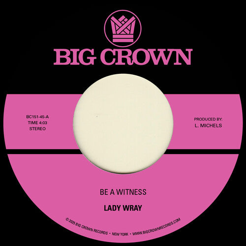 Lady Wray: Be a Witness B/W Best for Us - VINYL LP