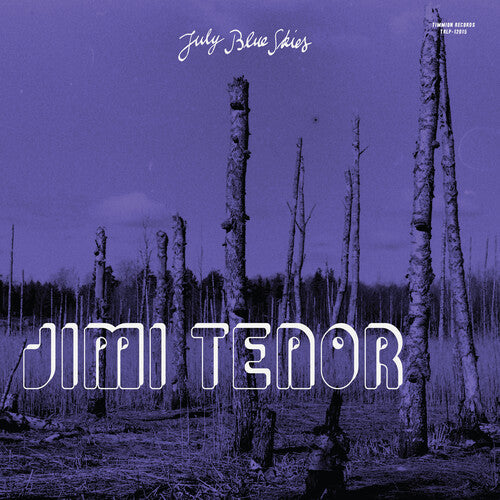 Jimi Tenor: July Blue Skies - Purple - VINYL LP