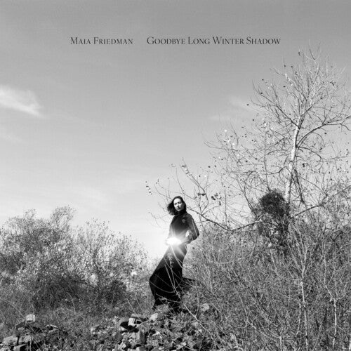 Maia Friedman: Goodbye Long Winter Shadow - VINYL LP