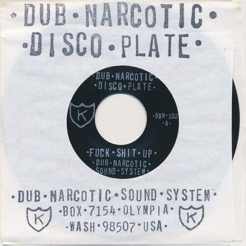 Dub Narcotic Sound System: Fuck Shit Up - VINYL LP
