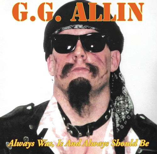 Gg Allin: Always Was, Is And Always Shall Be - VINYL LP