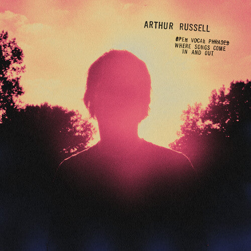 Arthur Russell: Open Vocal Phrases, Where Songs Come in and Out - VINYL LP