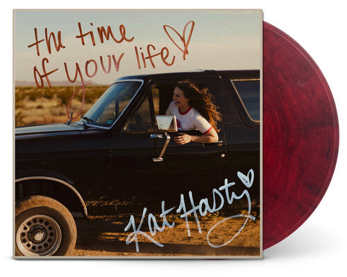 Kat Hasty: Time Of Your Life - VINYL LP