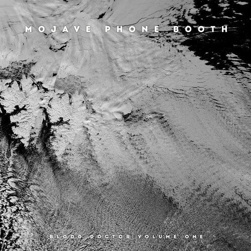 Mojave Phone Booth: Blood Doctor Volume One - VINYL LP