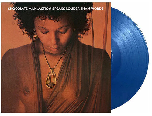 Chocolate Milk: Action Speaks Louder Than Words - Limited 180-Gram Blue Colored Vinyl - VINYL LP