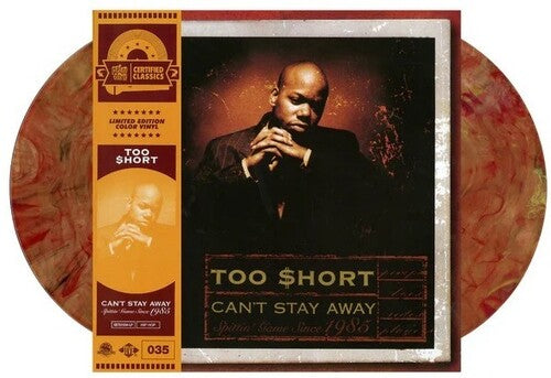 Too $hort: Can't Stay Away - VINYL LP