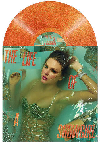Taylor Swift: The Life of a Showgirl  [Orange Glitter Vinyl] - NEW VINYL RELEASES